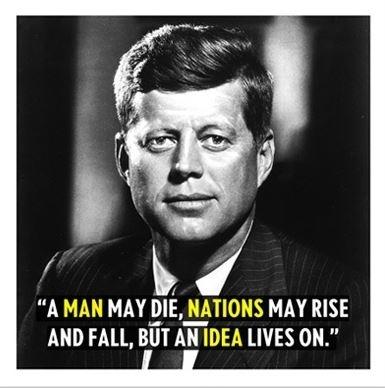 A man may die, nations may rise and fall, but an idea lives on Picture Quote #3