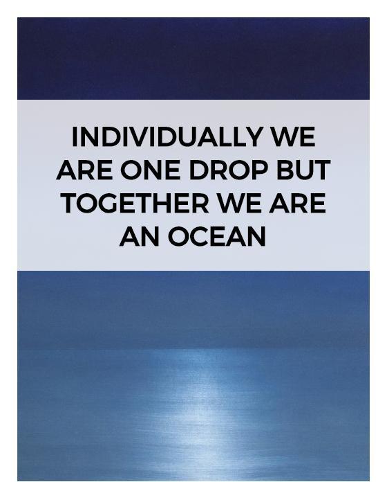 Individually we are one drop but together we are an ocean Picture Quote #1