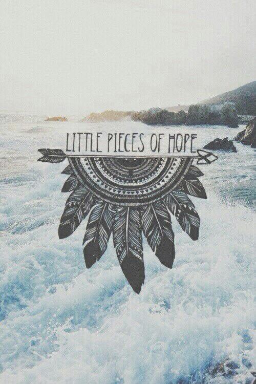 Little pieces of hope Picture Quote #1