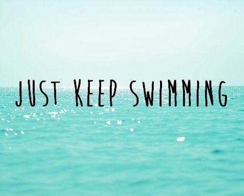 Just keep swimming Picture Quote #1