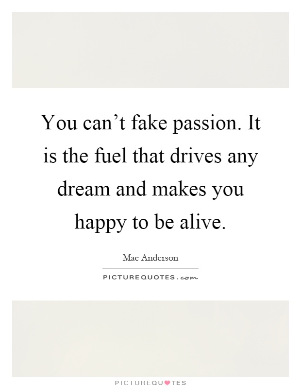 how to fake passion