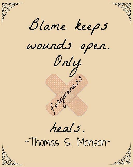 Blame keeps wounds open. Only forgiveness heals Picture Quote #1