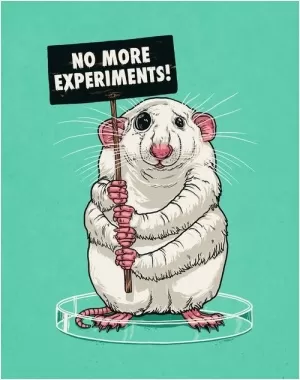 No more experiments! Picture Quote #1