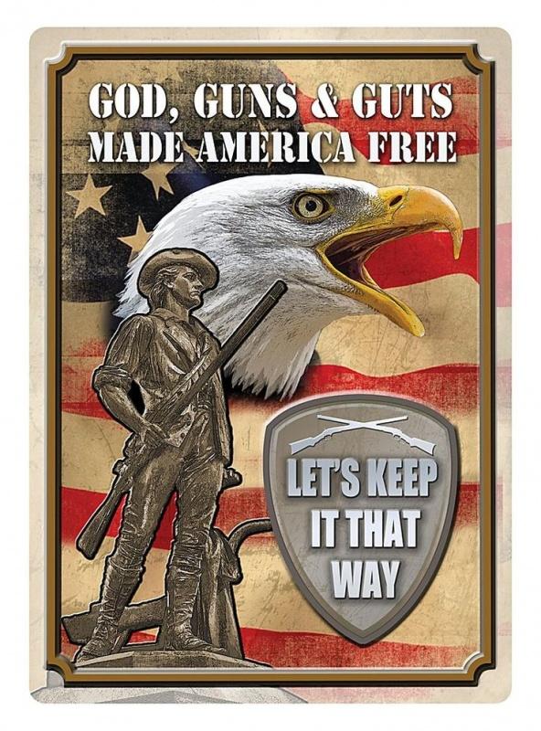 God, guns and guts made America free. Let's keep it that way Picture Quote #1