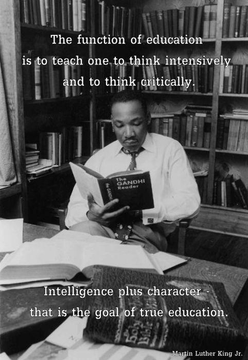 Intelligence plus character - that is the goal of true education Picture Quote #2