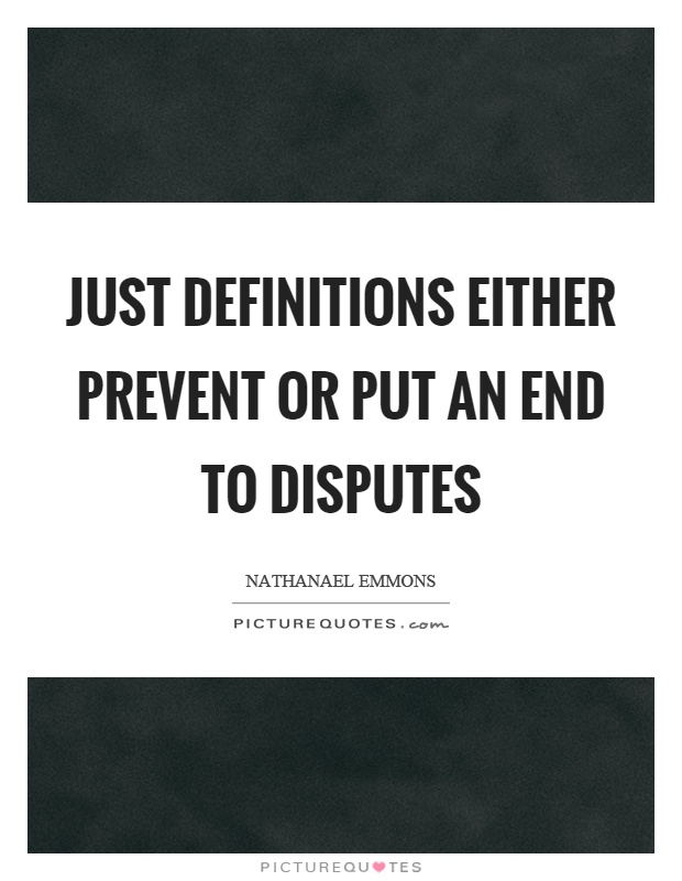 Just definitions either prevent or put an end to disputes Picture Quote #1