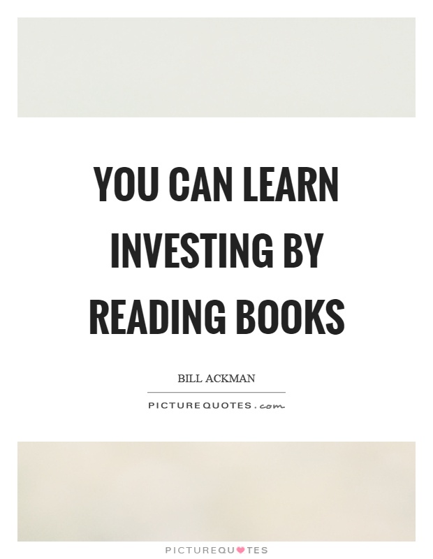 You can learn investing by reading books Picture Quote #1