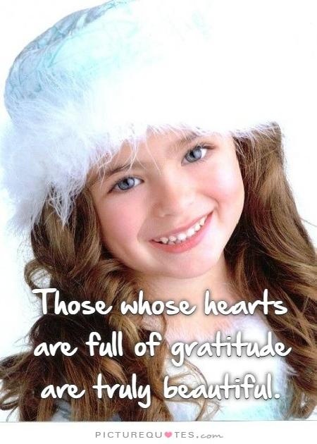 People whose hearts are full of gratitude are truly beautiful Picture Quote #2