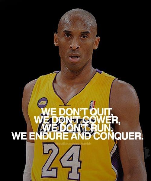 We don't quit, we don't cower. We endure and conquer Picture Quote #1
