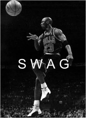 SWAG Picture Quote #1