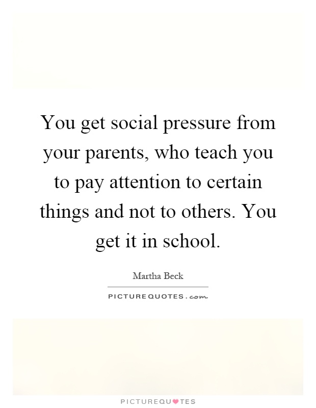 Social Pressure Quotes & Sayings | Social Pressure Picture Quotes