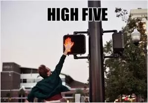 High five Picture Quote #1