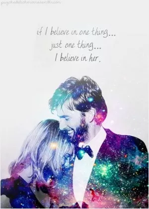 If I believe in one thing... just one thing... I believe in her Picture Quote #1
