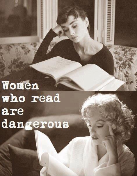 Women who read are dangerous Picture Quote #1