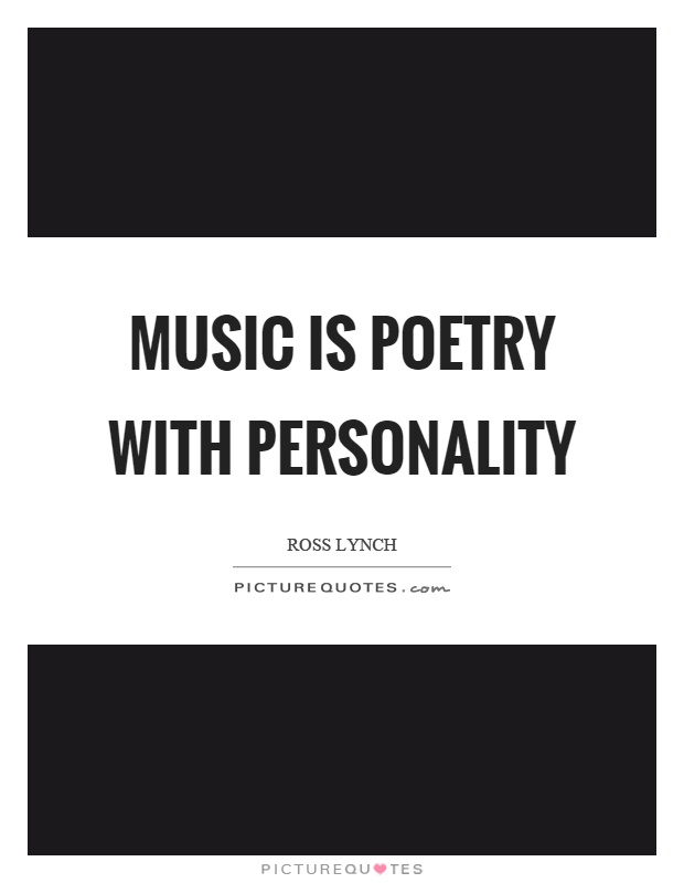 Music is poetry with personality Picture Quote #1