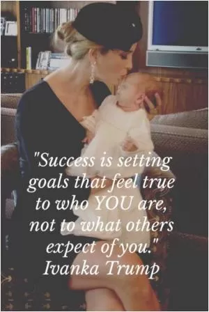 Success is setting goals that feel true to who YOU are, not to what others expect of you Picture Quote #1