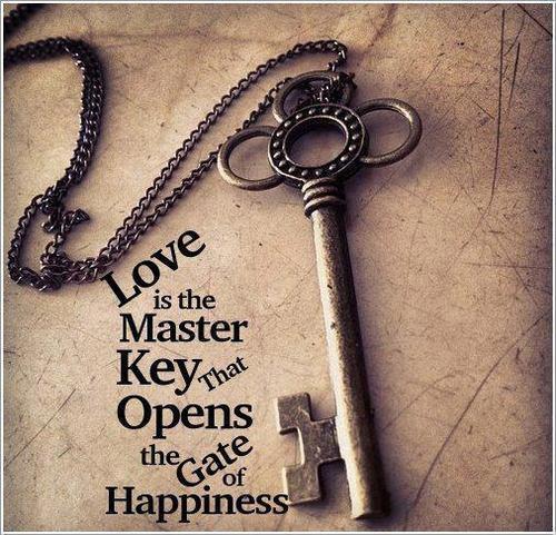 Love is the master key that opens the gates of happiness Picture Quote #1