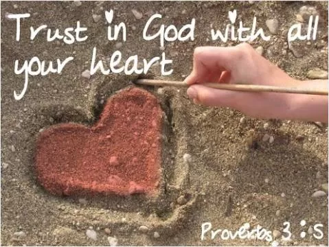 Trust in God with all your heart Picture Quote #1