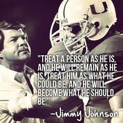 Treat a person as he is, and he will remain as he is. Treat a person as if he were where he could be and should be, and he will become what he could be and should be Picture Quote #1