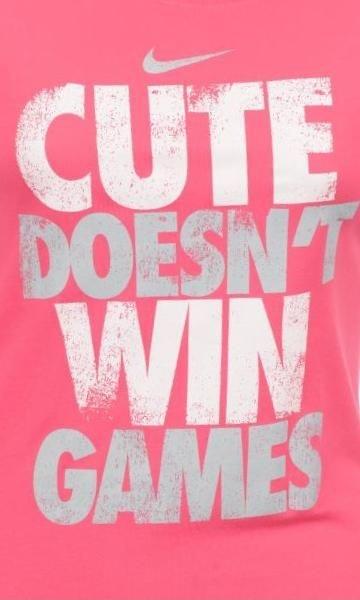 Cute doesn't win games Picture Quote #1