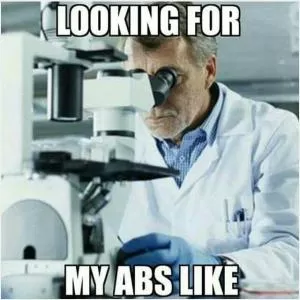 Looking for my abs like Picture Quote #1