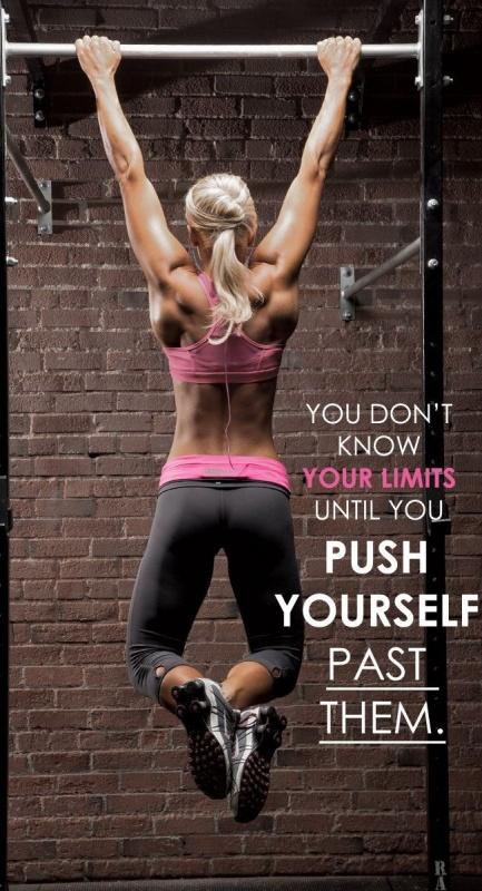 You don't know your limits until you push past them Picture Quote #1