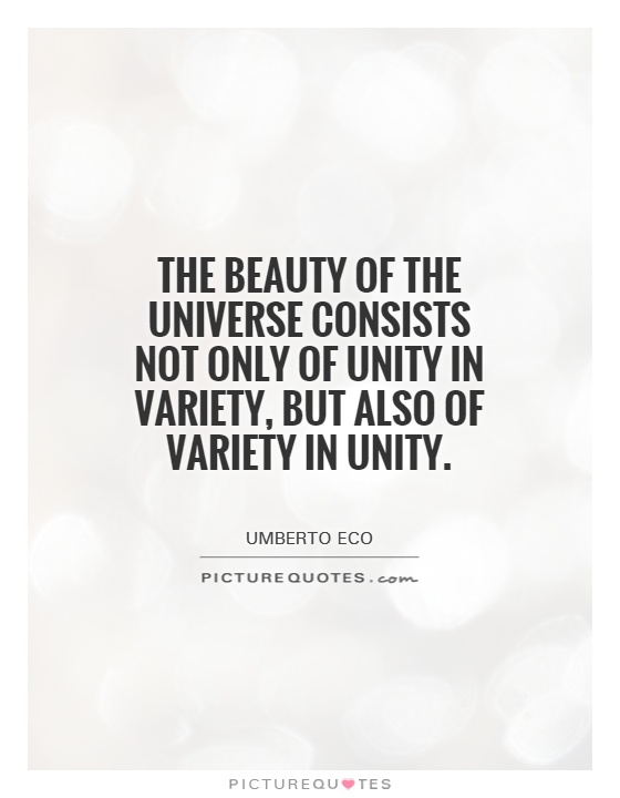The beauty of the universe consists not only of unity in variety, but also of variety in unity Picture Quote #1