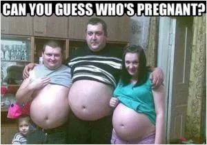 Can you guess who’s pregnant? Picture Quote #1
