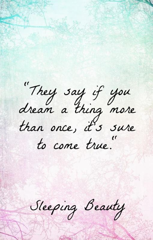 They say if you dream a thing more than once, it's sure to come true Picture Quote #1