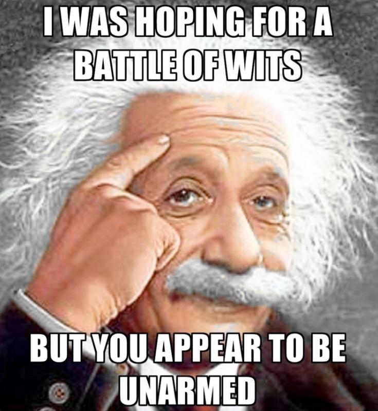 I was hoping for a battle of wits, but you appear to be unarmed Picture Quote #2