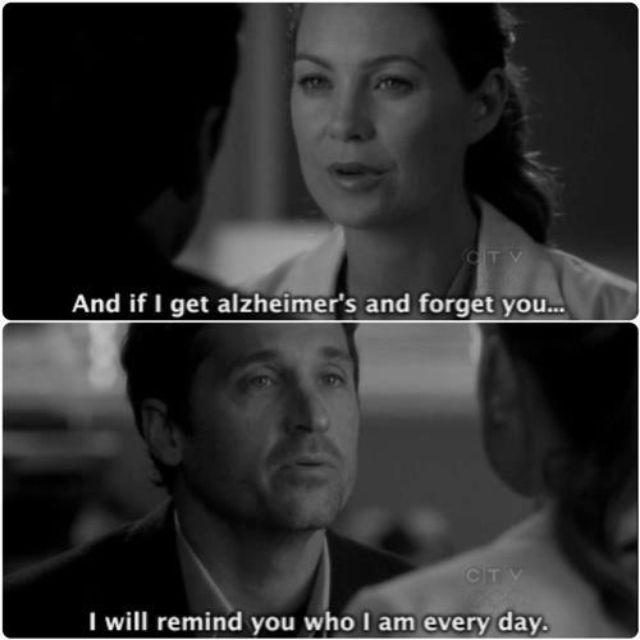 And if I get Alzheimer's and forget you... I will remind you who I am every day Picture Quote #1