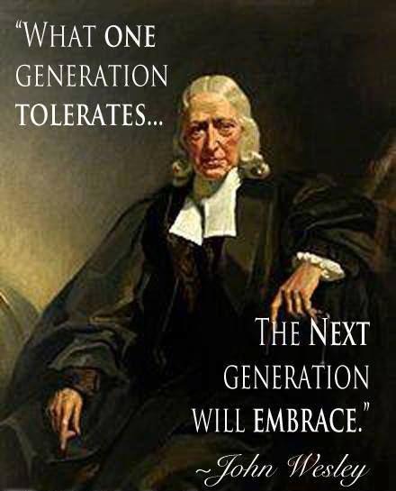 What one generation tolerates, the next generation will embrace Picture Quote #1