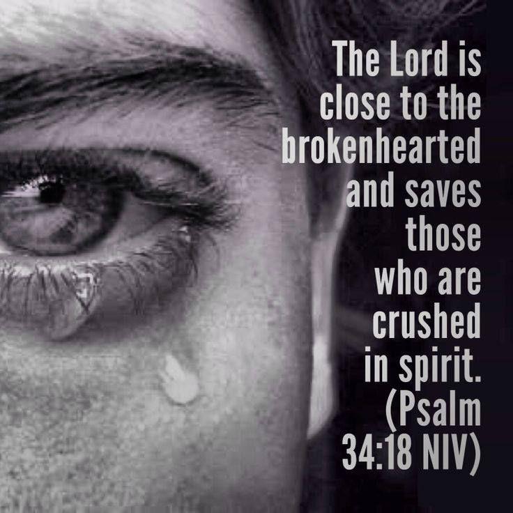 The Lord is close to the broken hearted and saves those who are crushed in spirit Picture Quote #1
