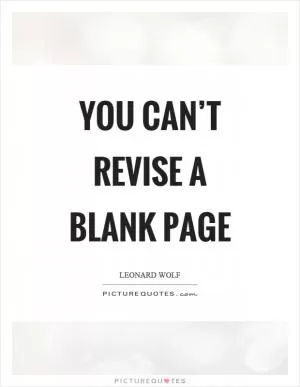 You can’t revise a blank page Picture Quote #1