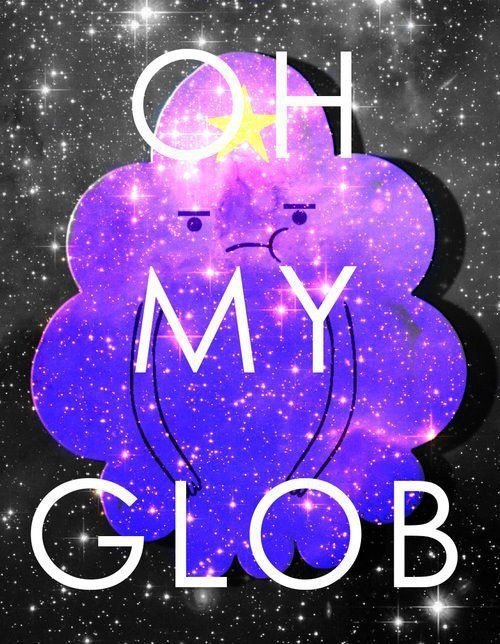 Oh my glob Picture Quote #1