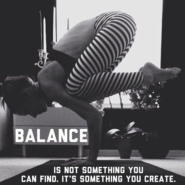 Balance is not something you can find, it's something you create Picture Quote #1