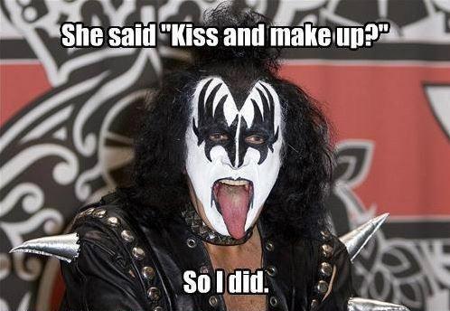 She said “kiss and make up” so I did Picture Quote #1