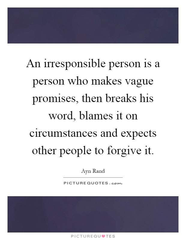 Irresponsible People Quotes