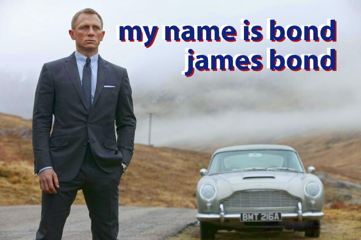 My name is Bond, James Bond Picture Quote #2