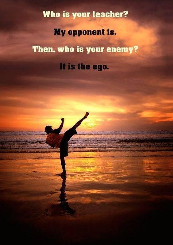 Who is your teacher? My opponent is. Then, who is your enemy? It is the ego Picture Quote #1