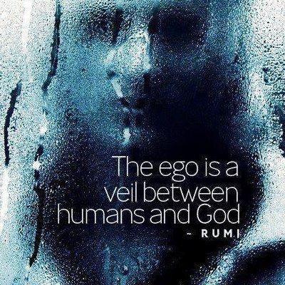 The ego is a veil between humans and God Picture Quote #1