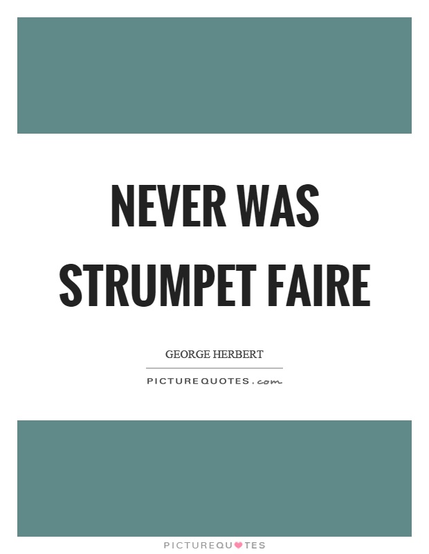 Never was strumpet faire Picture Quote #1