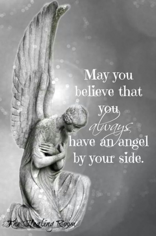 May you believe that you always have an angel by your side Picture Quote #1