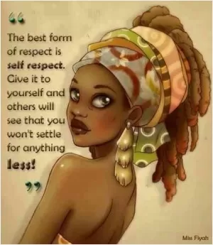 The best form of respect is self respect. Give it to yourself and others will see that you won't settle for anything else Picture Quote #1