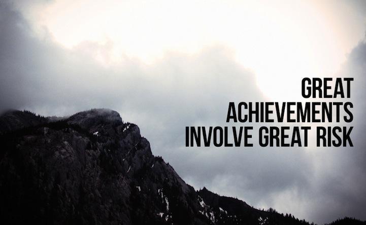 Great achievements involve great risk Picture Quote #1