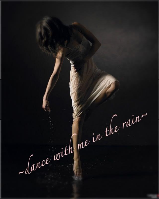 Dance with me in the rain Picture Quote #1