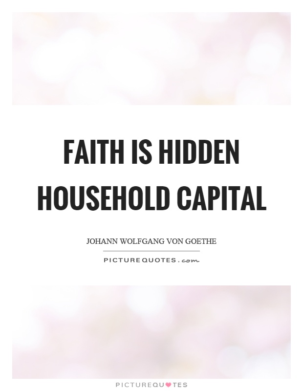 Faith is hidden household capital Picture Quote #1