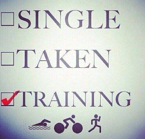 Single. Taken. Training Picture Quote #1