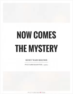 Now comes the mystery Picture Quote #1