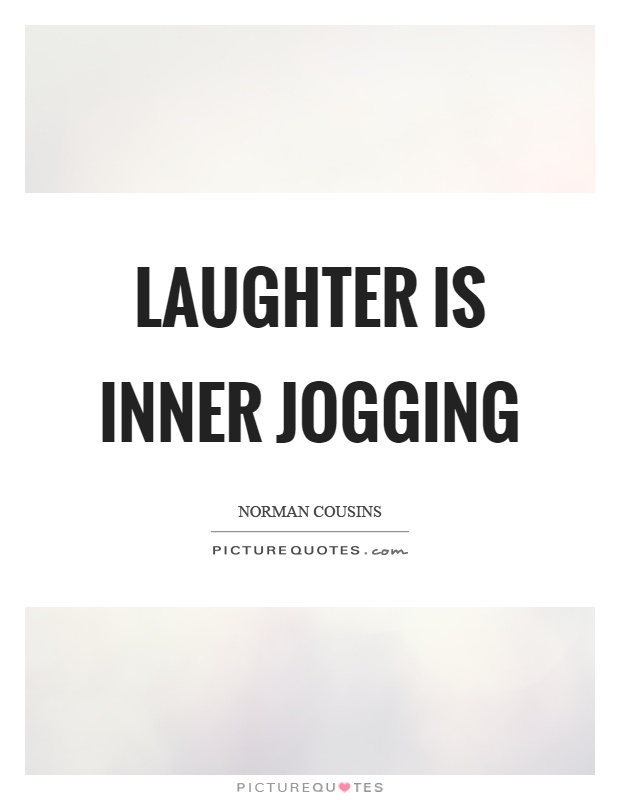 Laughter is inner jogging Picture Quote #1